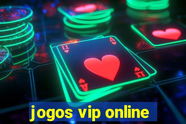 jogos vip online